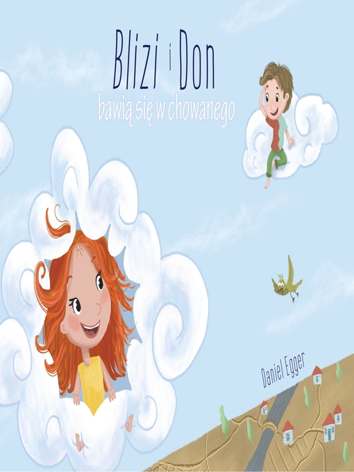 Title details for Blizi i Don bawia sie w chowanego by Daniel Egger - Available